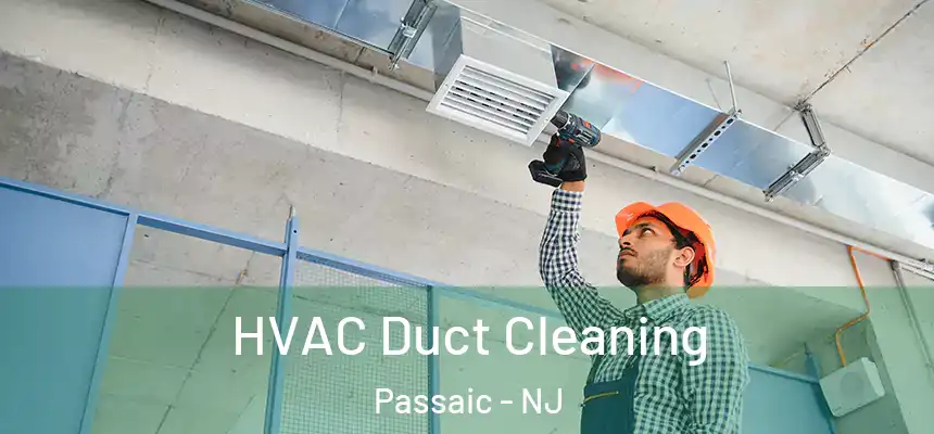  HVAC Duct Cleaning Passaic - NJ
